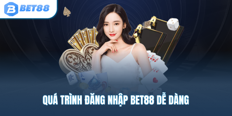 quá trinhd đăng nhập bet88