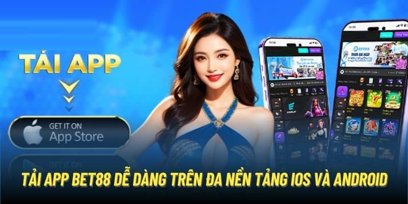 lưu ý tải app bet88